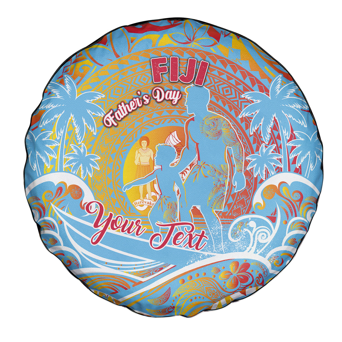 Father's Day Fiji Spare Tire Cover Special Dad Polynesia Paradise DT02 - Polynesian Pride