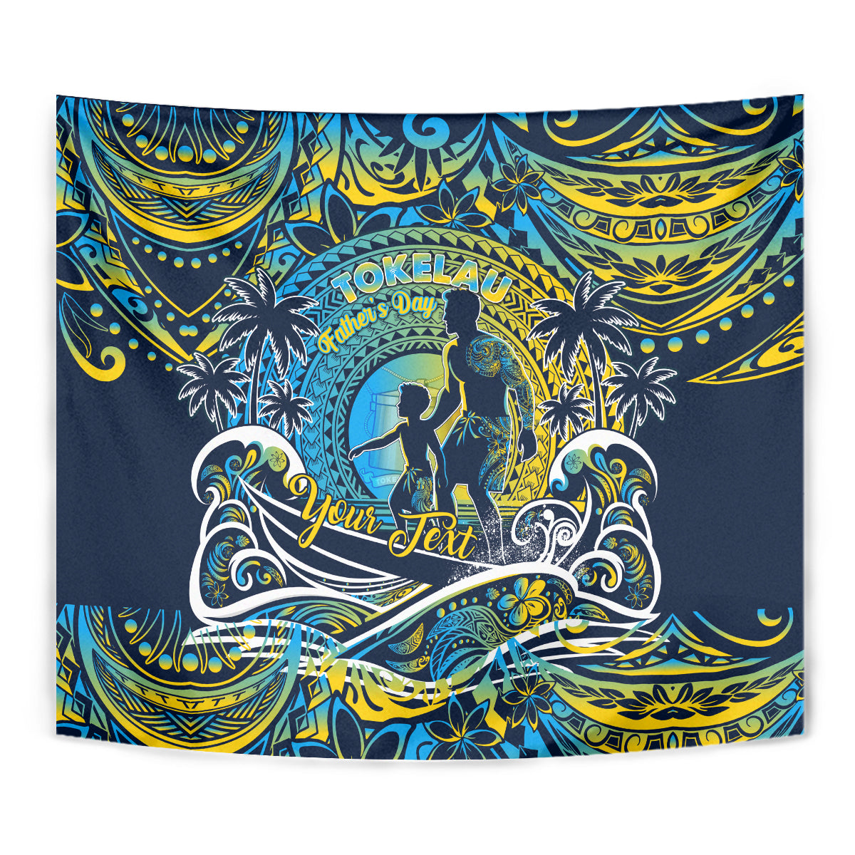 Father's Day Tokelau Tapestry Special Dad Polynesia Paradise DT02 - Polynesian Pride