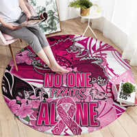 Breast Cancer Awareness Hawaii Round Carpet Polynesia Girl Nobody Fights Alone DT02 - Polynesian Pride