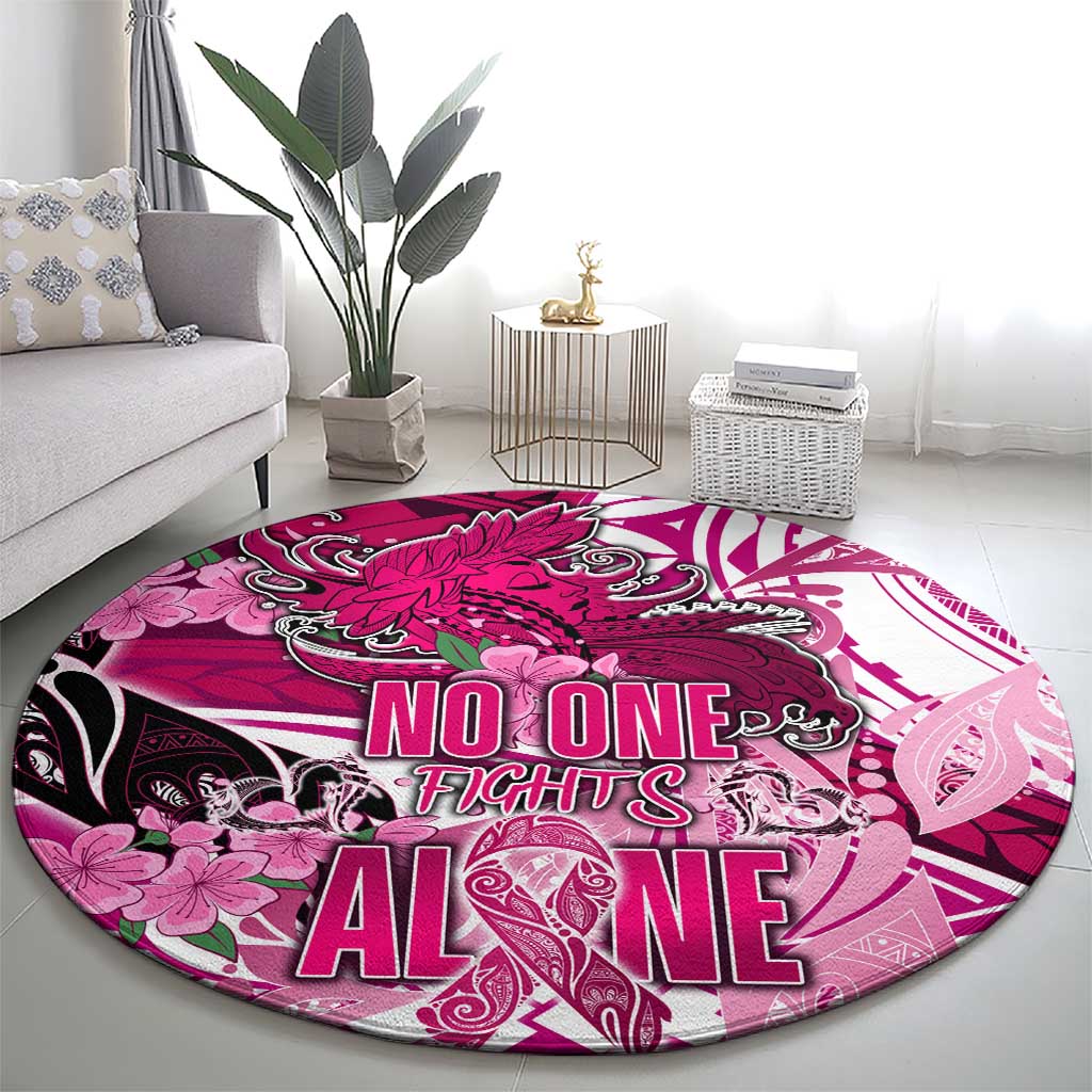 Breast Cancer Awareness Hawaii Round Carpet Polynesia Girl Nobody Fights Alone DT02 - Polynesian Pride