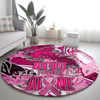 Breast Cancer Awareness Hawaii Round Carpet Polynesia Girl Nobody Fights Alone DT02 - Polynesian Pride