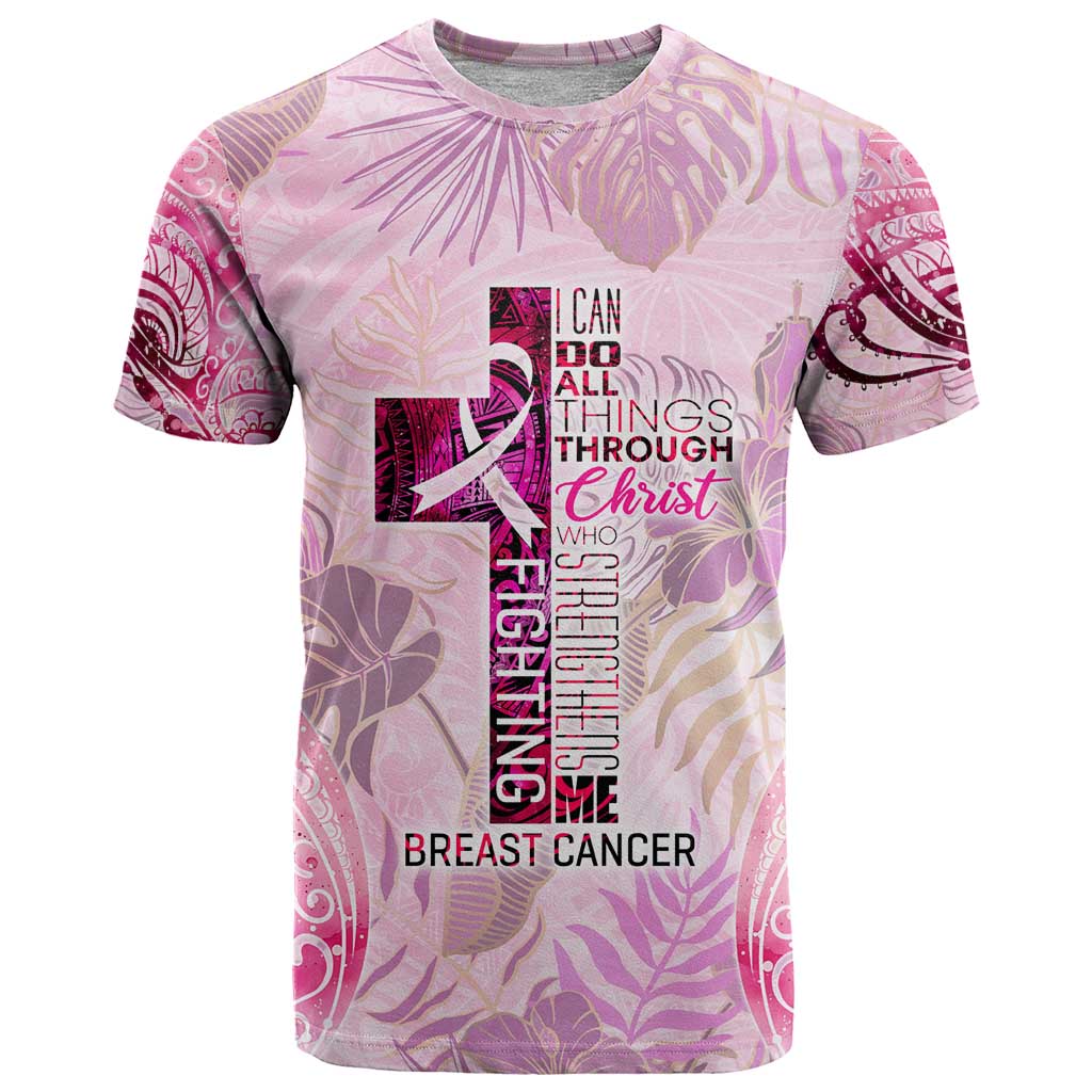 Breast Cancer Polynesian T Shirt I Can Do All Things Through Christ DT02 Pink - Polynesian Pride