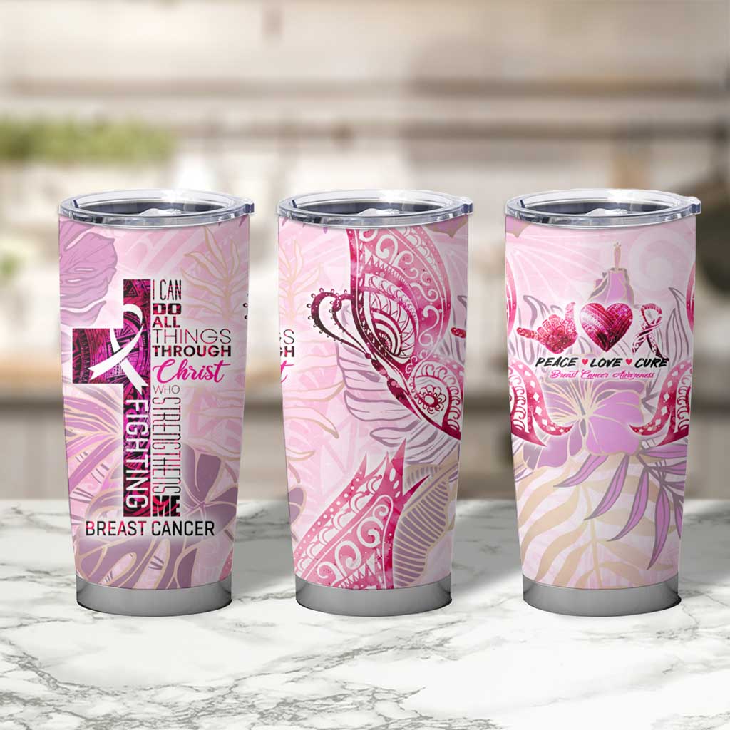 Breast Cancer Polynesian Tumbler Cup I Can Do All Things Through Christ DT02 - Polynesian Pride
