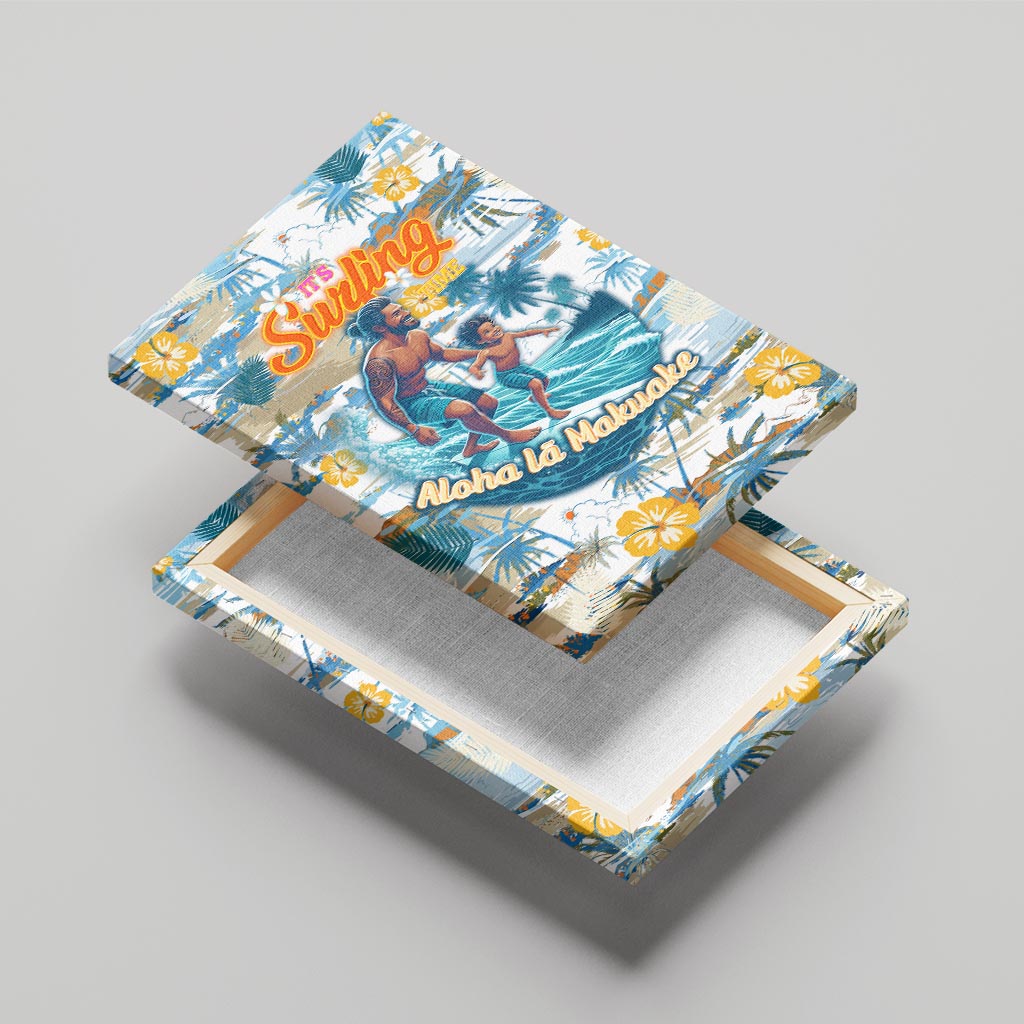 Hawaii Father's Day It's Surfing Time Canvas Wall Art Aloha L Makuakane DT02 - Polynesian Pride