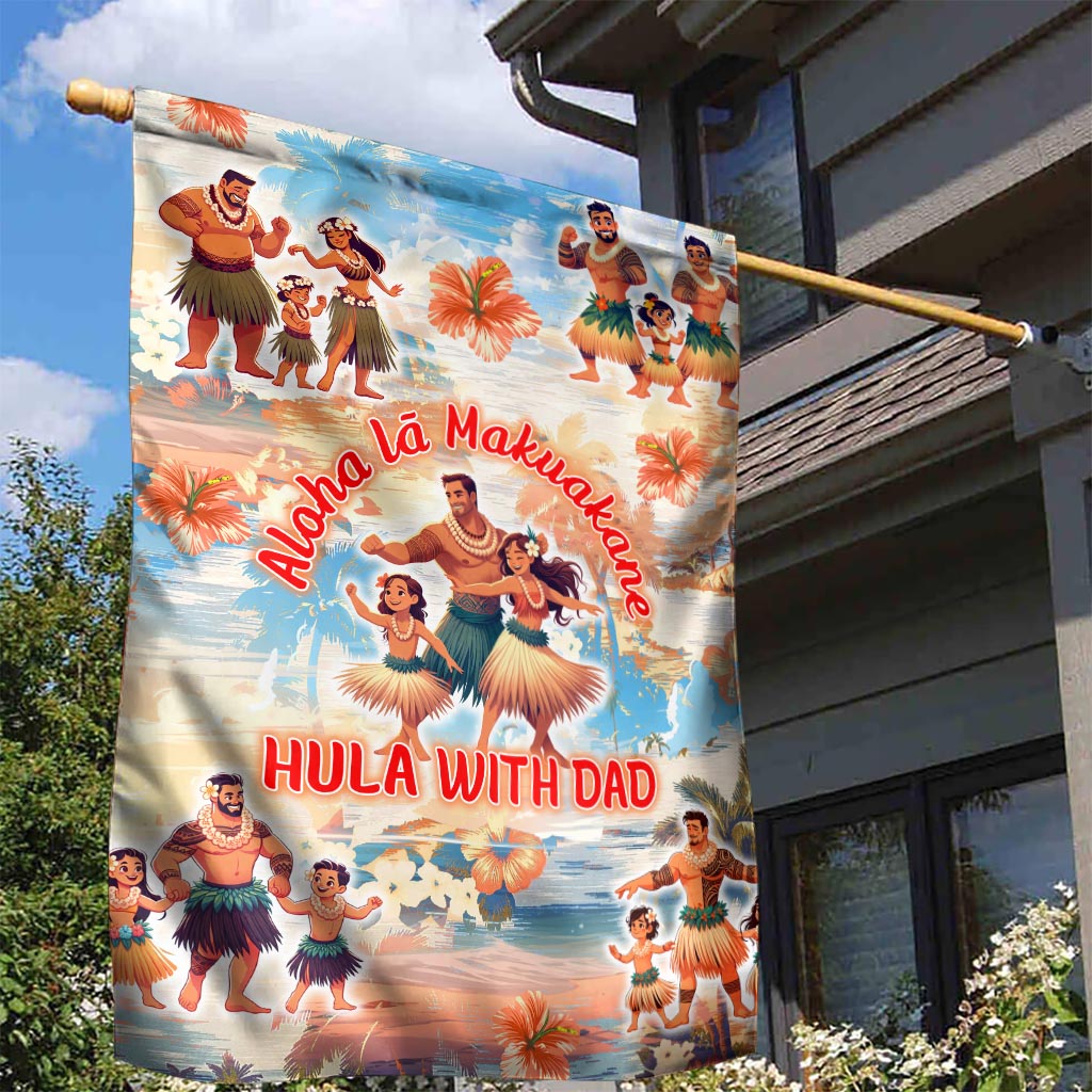 Hawaii Father's Day Garden Flag Hula With Dad DT02 - Polynesian Pride