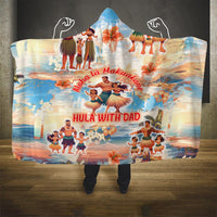 Hawaii Father's Day Hooded Blanket Hula With Dad DT02 - Polynesian Pride