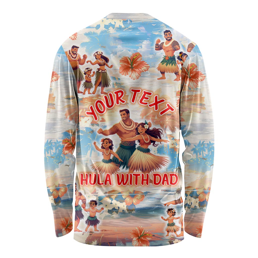 Hawaii Father's Day Long Sleeve Shirt Hula With Dad DT02 - Polynesian Pride