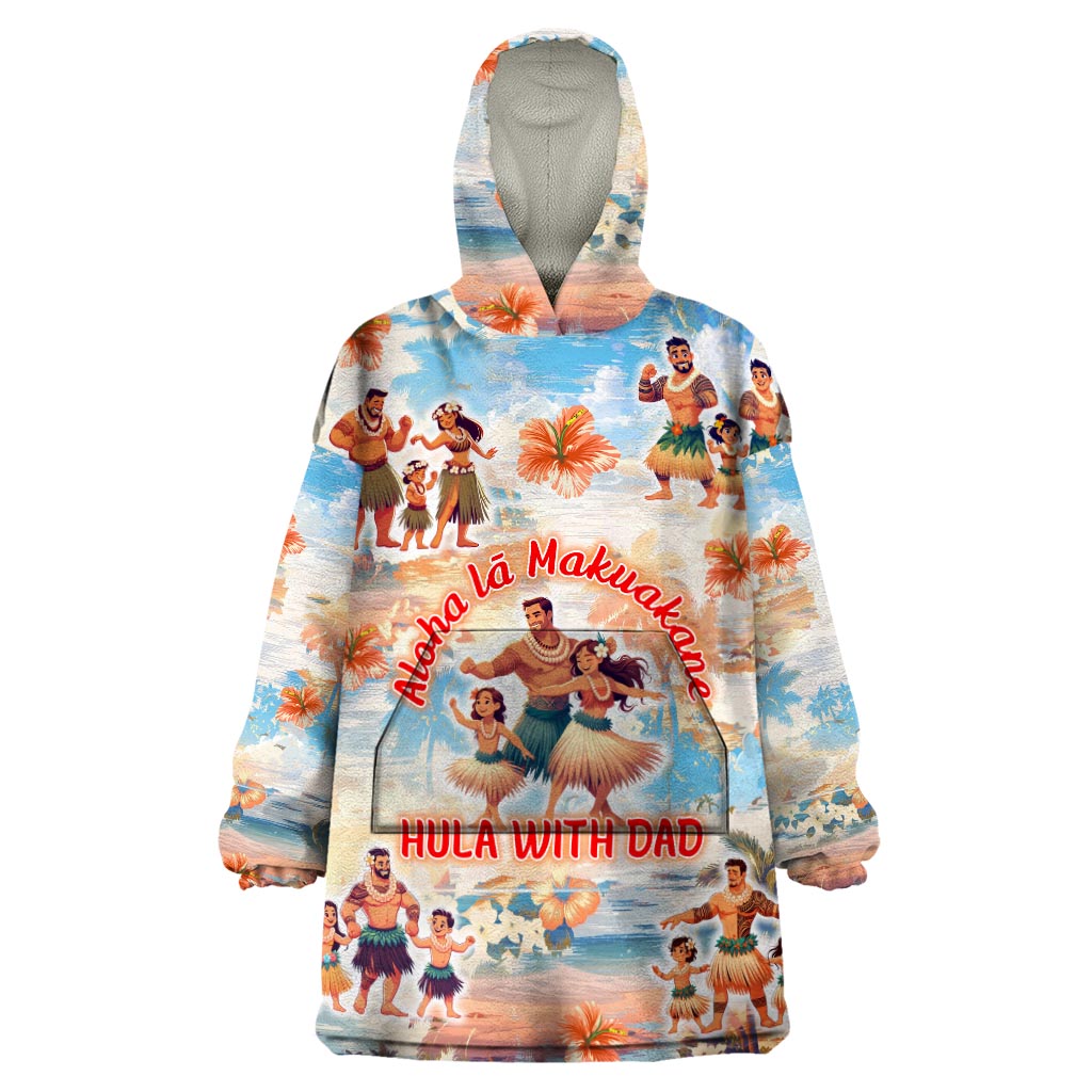 Hawaii Father's Day Wearable Blanket Hoodie Hula With Dad