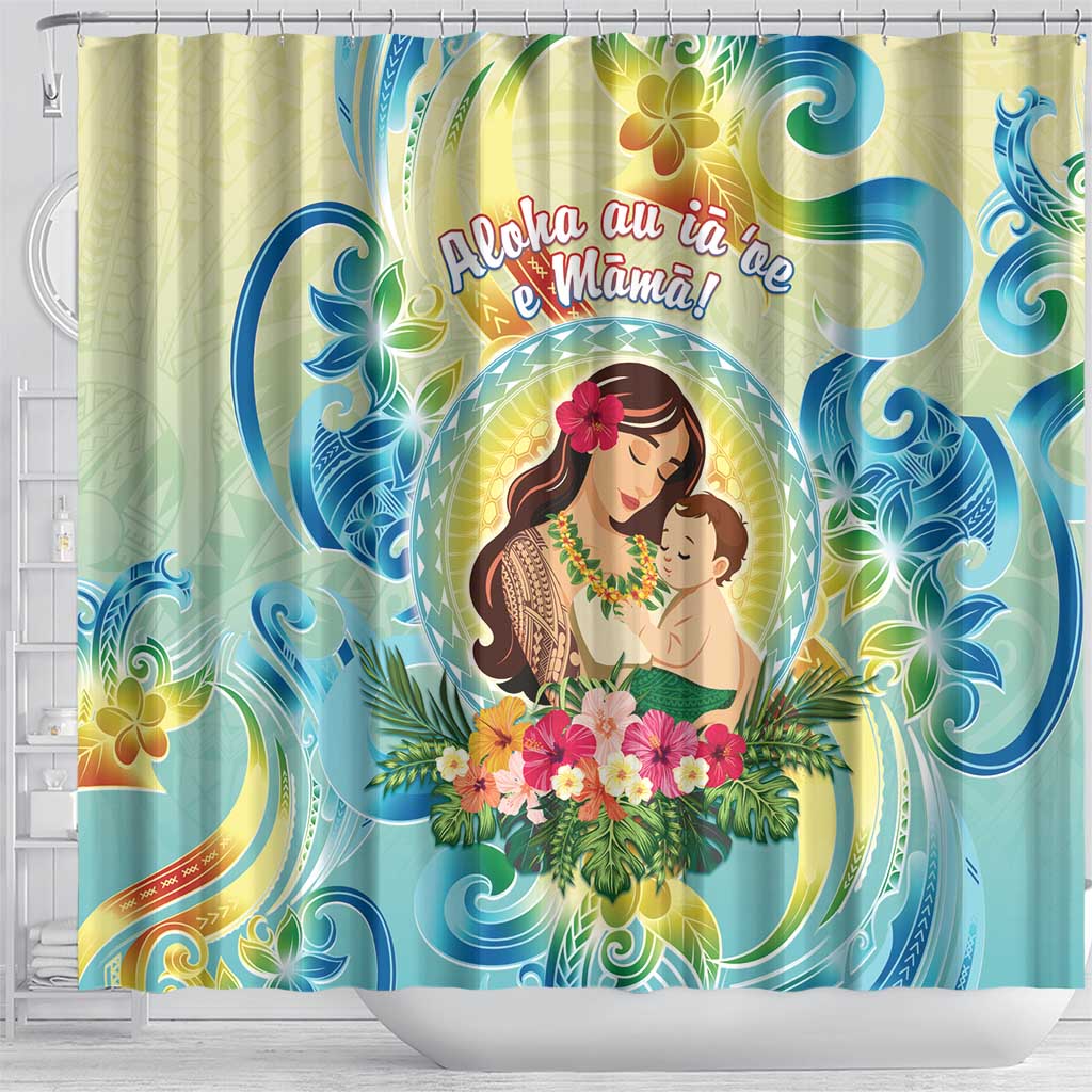 Hawaii Mother's Day Shower Curtain I Love You Mom DT04 - Polynesian Pride