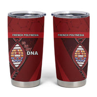 French Polynesia Is In My DNA Tumbler Cup DT05 Red - Polynesian Pride