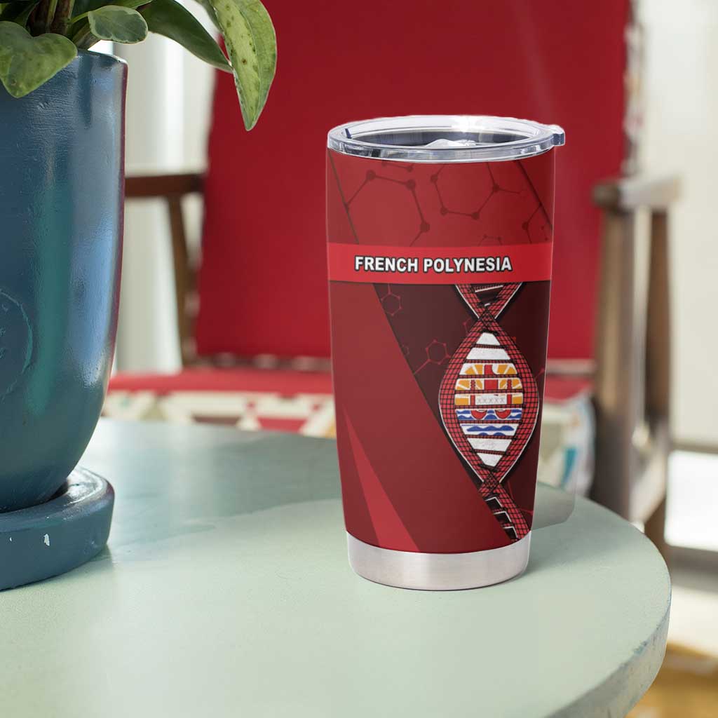 French Polynesia Is In My DNA Tumbler Cup DT05 - Polynesian Pride