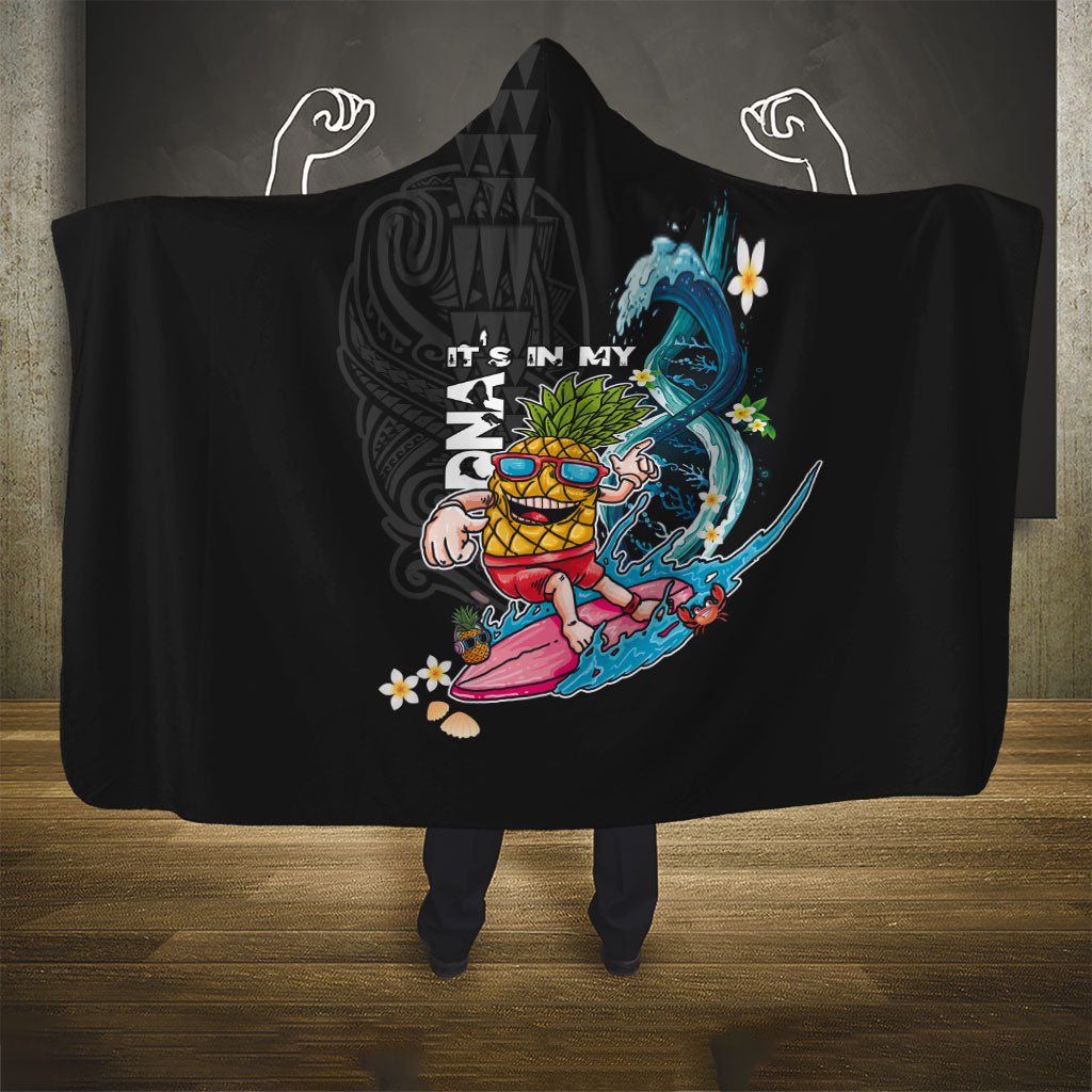 Hawaii Pineapple Surfing Hooded Blanket It's in My DNA - Kakau and Polynesian Pattern LT03 - Polynesian Pride
