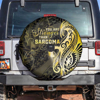 Sarcoma Awareness Spare Tire Cover You Are Stronger Than Sarcoma LT05 Yellow - Polynesian Pride