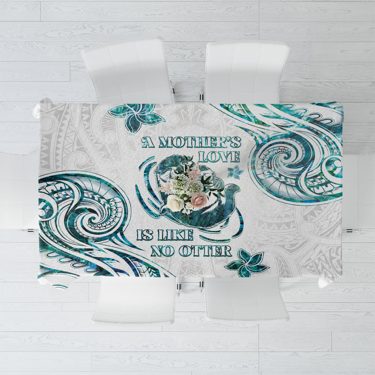 New Zealand Aotearoa Hari Ra Mama Tablecloth A Mother's Love Is Like No Otter LT05 White - Polynesian Pride
