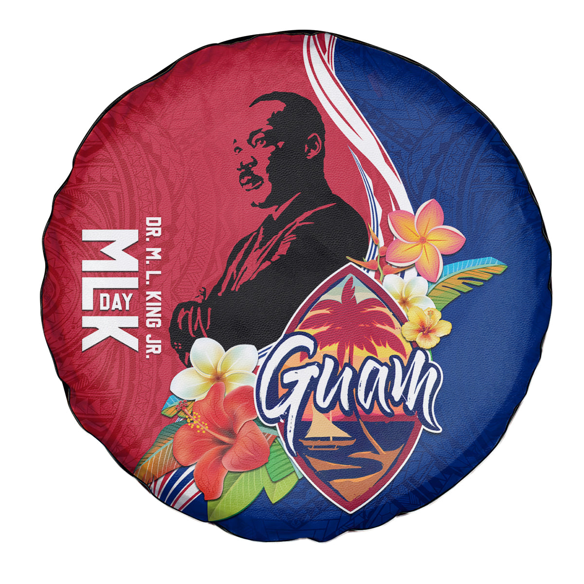 Guam Martin Luther King Jr Day Spare Tire Cover LT05 - Polynesian Pride