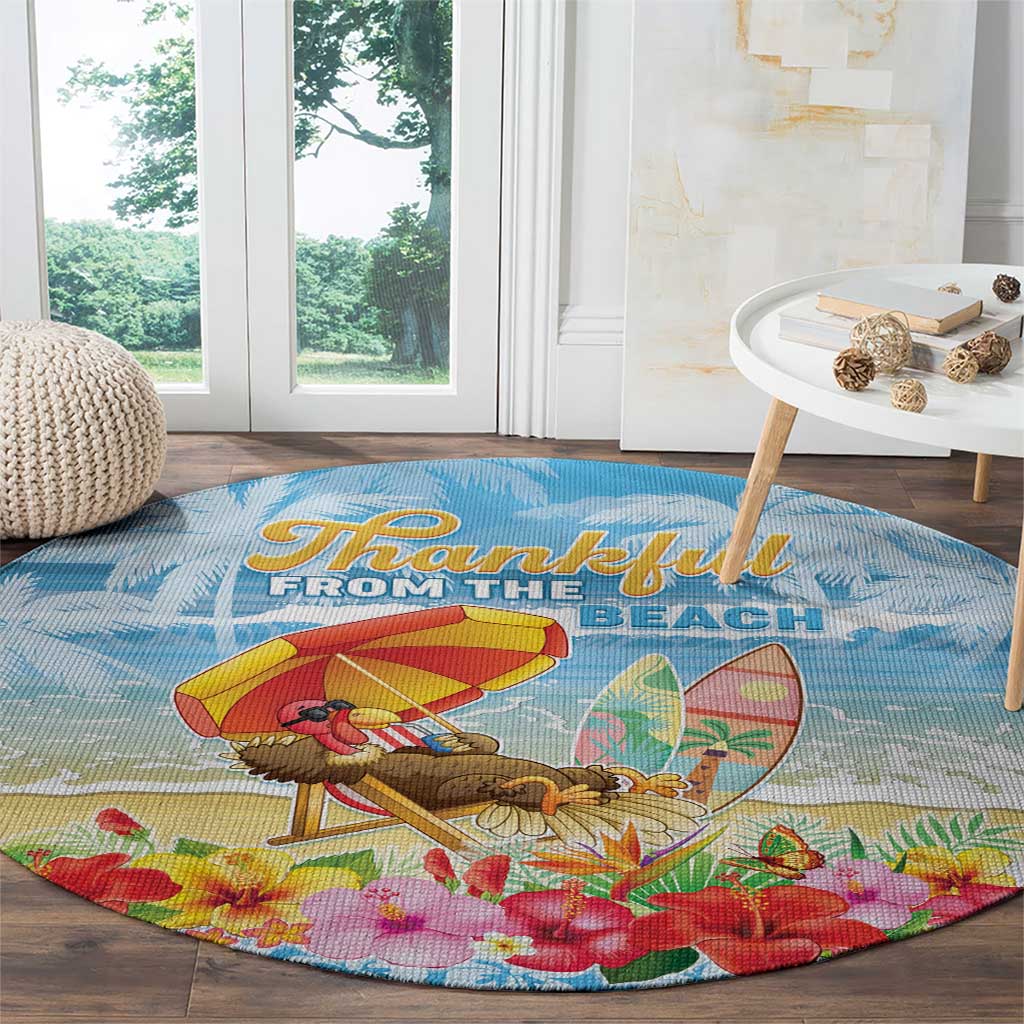 Hawaii Funny Thanksgiving Round Carpet Thankful From The Beach LT05 - Polynesian Pride