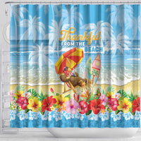 Hawaii Funny Thanksgiving Shower Curtain Thankful From The Beach LT05 - Polynesian Pride
