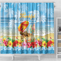Hawaii Funny Thanksgiving Shower Curtain Thankful From The Beach LT05 - Polynesian Pride