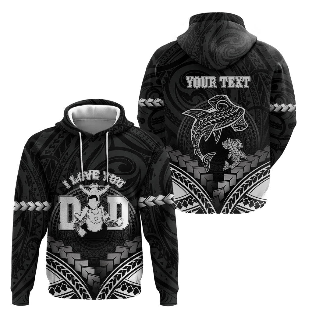 Personalised Happy Father's Day Hoodie I Love You Dad Polynesian Style LT05 - Polynesian Pride