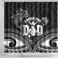 Happy Father's Day Shower Curtain I Love You Dad Polynesian Style LT05 - Polynesian Pride