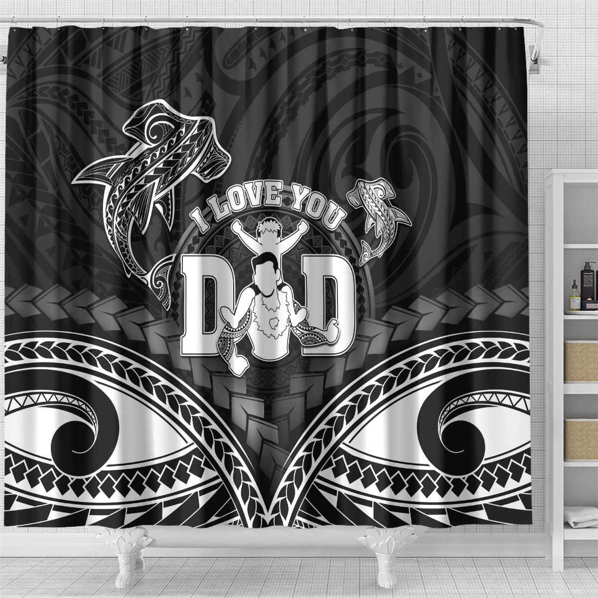 Happy Father's Day Shower Curtain I Love You Dad Polynesian Style LT05 - Polynesian Pride