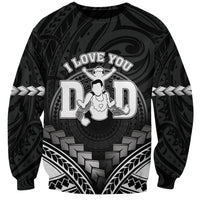 Personalised Happy Father's Day Sweatshirt I Love You Dad Polynesian Style LT05 Unisex Black - Polynesian Pride