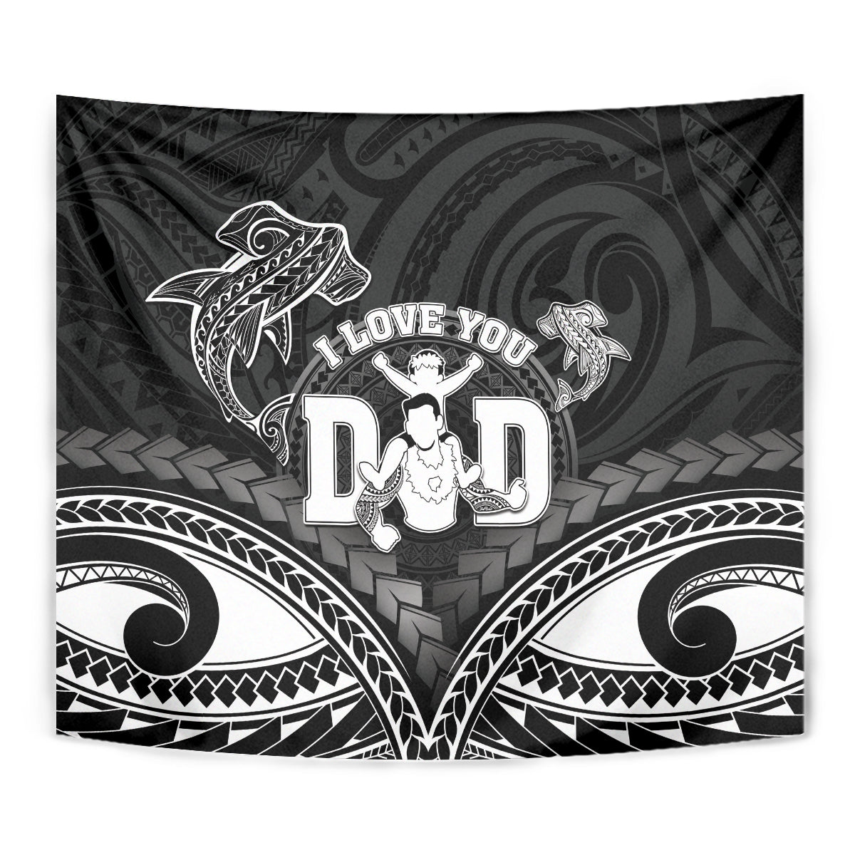 Happy Father's Day Tapestry I Love You Dad Polynesian Style LT05 - Polynesian Pride