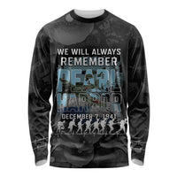 Personalized Pearl Harbor Remembrance Day Long Sleeve Shirt We Will Always Remember LT05 Unisex Black - Polynesian Pride