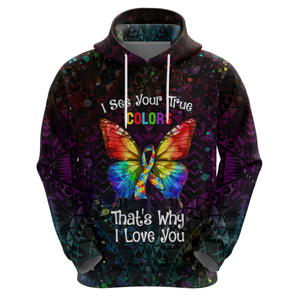 I See Your True Colors Personalised Hoodie Autism Awareness LT05 - Polynesian Pride