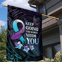 Polynesia Suicide Prevention Awareness Garden Flag Keep Going The World Needs You LT05 - Polynesian Pride