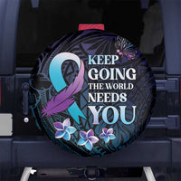 Polynesia Suicide Prevention Awareness Spare Tire Cover Keep Going The World Needs You LT05 - Polynesian Pride