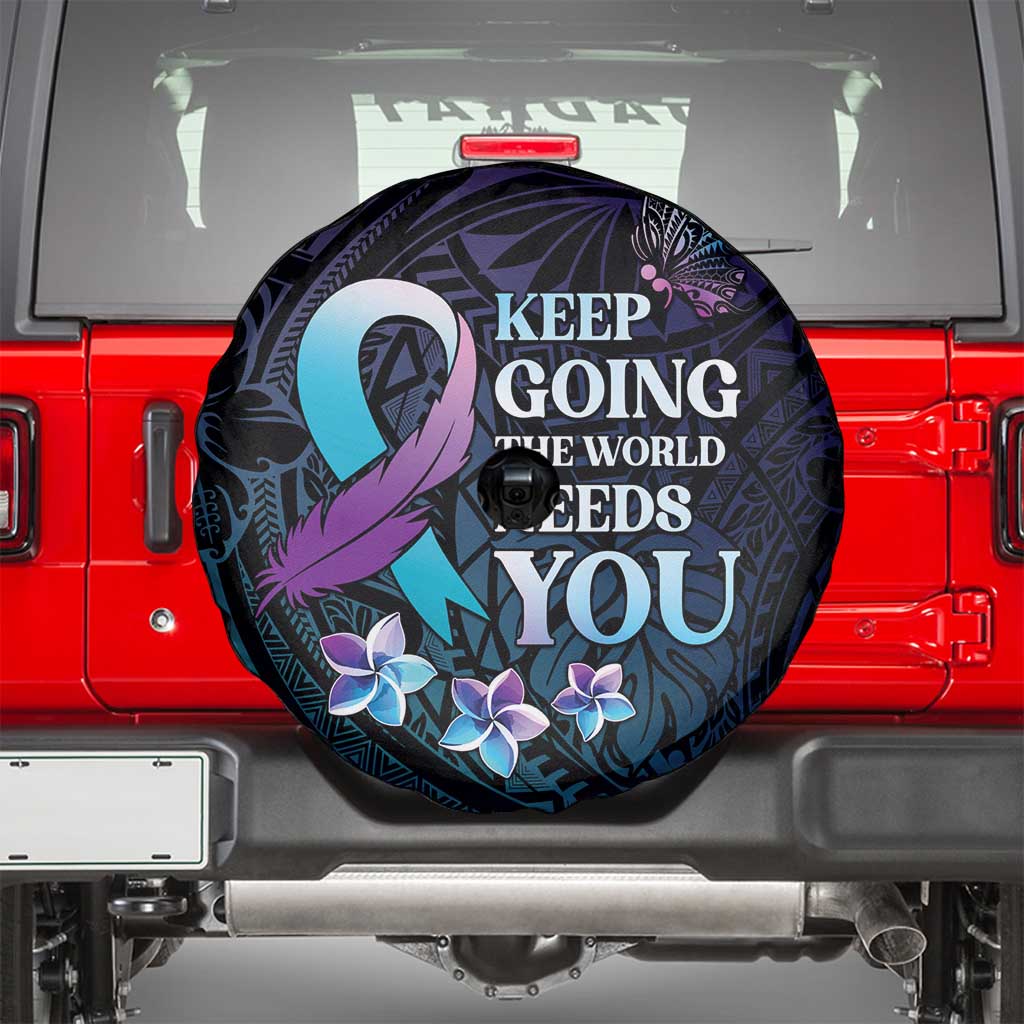 Polynesia Suicide Prevention Awareness Spare Tire Cover Keep Going The World Needs You LT05 - Polynesian Pride