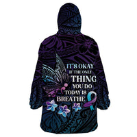 Polynesia Suicide Prevention Awareness Wearable Blanket Hoodie Keep Going The World Needs You LT05 - Polynesian Pride