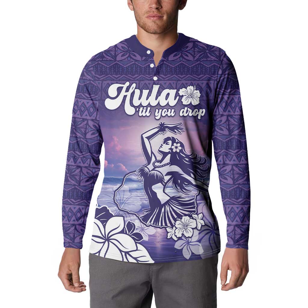 Aloha Hawaii Kauai Island Button Sweatshirt Hula Till You Drop LT05 - Polynesian Pride