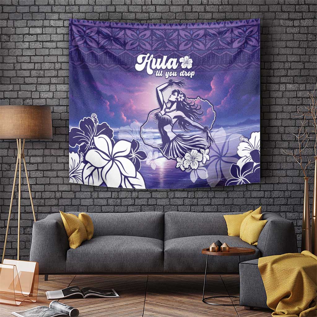 Aloha Hawaii Kauai Island Tapestry Hula Till You Drop LT05 - Polynesian Pride