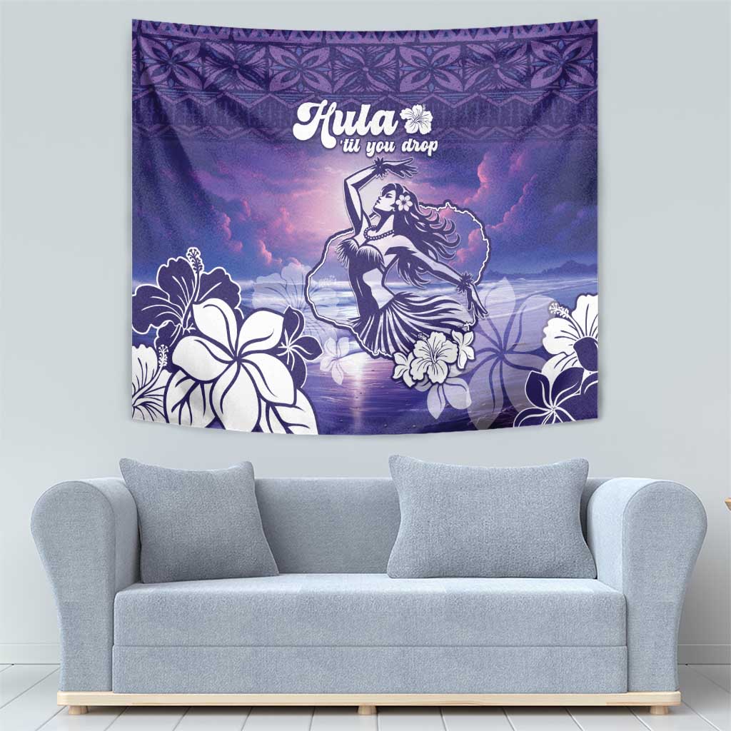 Aloha Hawaii Kauai Island Tapestry Hula Till You Drop LT05 - Polynesian Pride