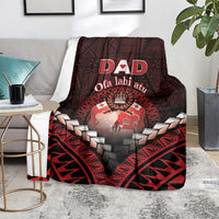 Tonga Happy Father's Day Blanket Ofa Lahi Atu Dad Polynesian Tribal LT05 - Polynesian Pride