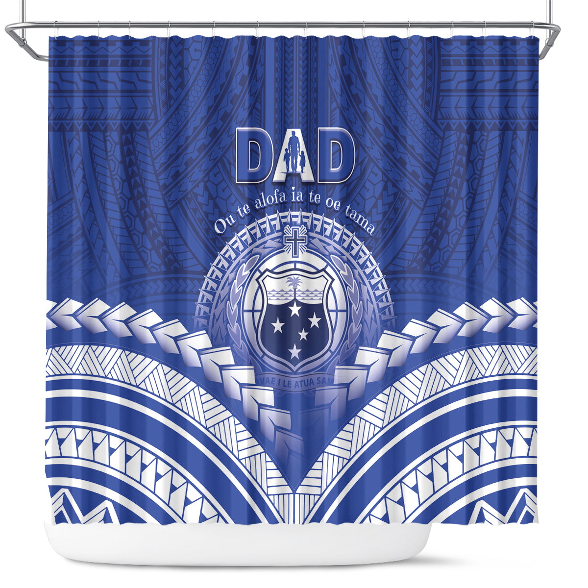 Samoa Happy Father's Day Shower Curtain Ou Te Alofa Ia Te Oe Tama Dad Polynesian Tribal LT05 Blue - Polynesian Pride