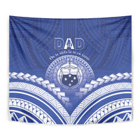 Samoa Happy Father's Day Tapestry Ou Te Alofa Ia Te Oe Tama Dad Polynesian Tribal LT05 - Polynesian Pride