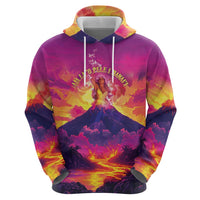 Hawaii Kilauea Volcano Hoodie There Is Pele Goddess Of The Volcano LT05 - Polynesian Pride