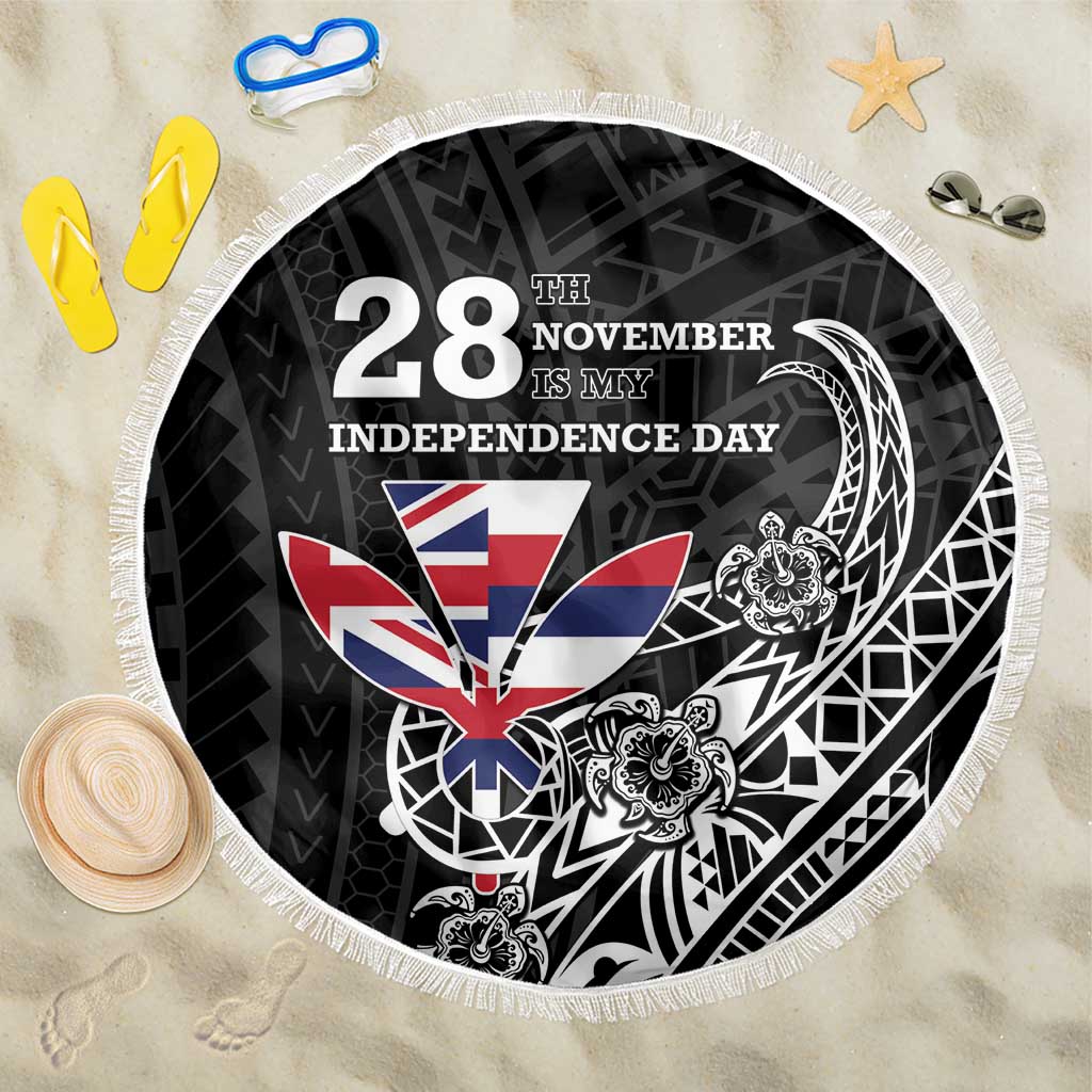 Hawaii November 28th Is My Independence Day Beach Blanket LT05 One Size 150cm Black - Polynesian Pride