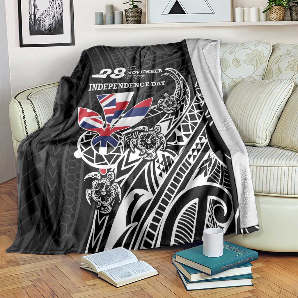 Hawaii November 28th Is My Independence Day Blanket LT05 Black - Polynesian Pride