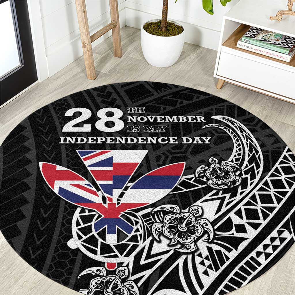Hawaii November 28th Is My Independence Day Round Carpet LT05 Black - Polynesian Pride