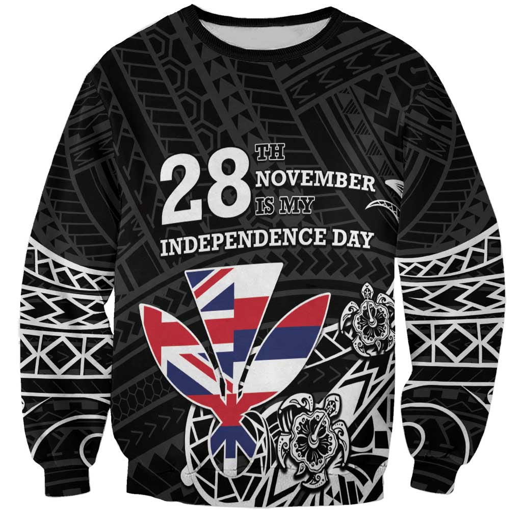 Hawaii November 28th Is My Independence Day Sweatshirt LT05 Unisex Black - Polynesian Pride