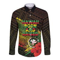 Personalized Hawaii Born and Raised Long Sleeve Button Shirt Kanaka Maoli Flag Day LT05 Unisex Reggae - Polynesian Pride