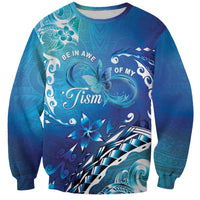 Polynesia Autism Awareness Sweatshirt Be In Awe Of My 'Tism LT05 Unisex Blue - Polynesian Pride