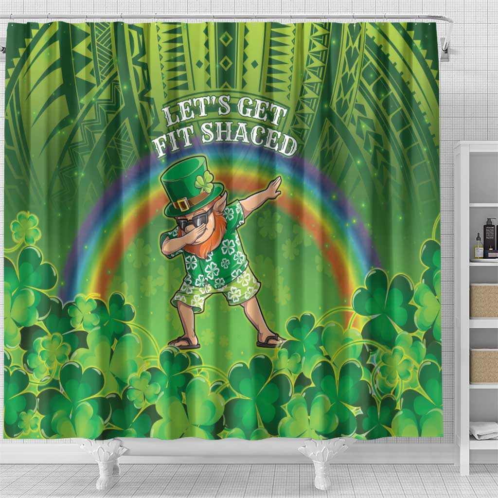 Hawaii Saint Patrick's Day Shower Curtain Let's Get Fit Shaced LT05 - Polynesian Pride