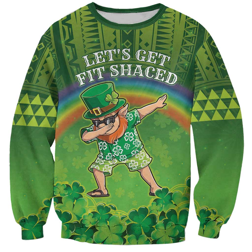Personalised Hawaii Saint Patrick's Day Sweatshirt Let's Get Fit Shaced LT05 Unisex Green - Polynesian Pride