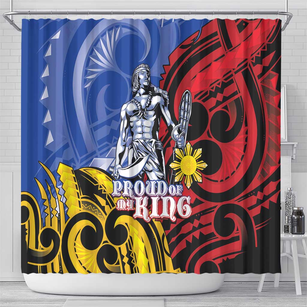 Philippines Lapu-Lapu Shower Curtain Proud Of My King LT05 - Polynesian Pride