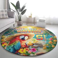 Hawaii Parrot Round Carpet Im Not Waiting Till 5 Oclock LT05 - Polynesian Pride